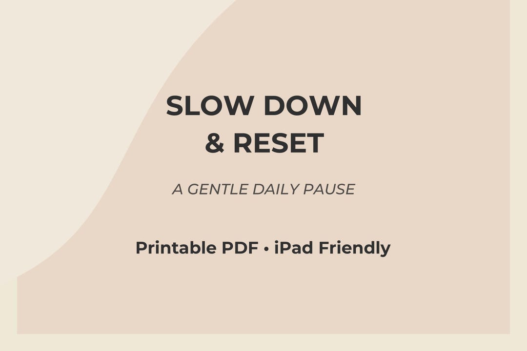 Slow Down Journal Printable: Daily Reset, Mindfulness, Stress Relief ...