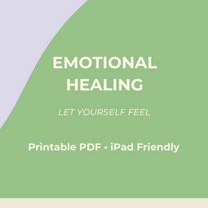 Emotional Healing Journal Printable: Process Feelings, Self Care (Digital Download)