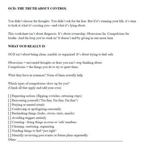May include: A white worksheet titled "OCD: The Truth About Control" with text about obsessions and compulsions. Includes a list of common compulsions with checkboxes. The text is in black font.
