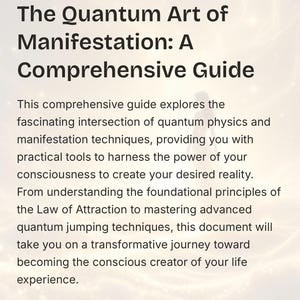 The Quantum Art Of Manifestation & Reality Shifting : A Comprehensive Guide
