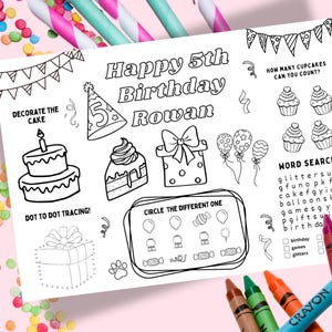 May include: Black and white birthday activity sheet with the text "Happy 5th Birthday Rowan". Includes dot-to-dot, word search, and cupcake counting activities. Features illustrations of a cake, gifts, balloons, and party hat.