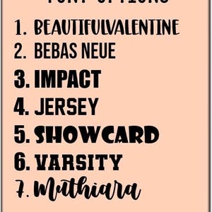 May include: A peach-colored graphic with the text "FONT OPTIONS" in black. Below, seven font names are listed: BEAUTIFULVALENTINE, BEBAS NEUE, IMPACT, JERSEY, SHOWCARD, VARSITY, and Muthiara. The fonts are displayed in a variety of styles.