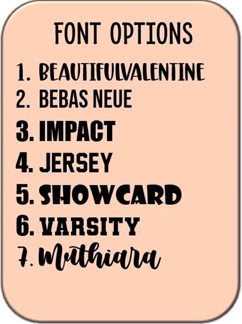 May include: A peach-colored graphic with the text "FONT OPTIONS" in black. Below, seven font names are listed: BEAUTIFULVALENTINE, BEBAS NEUE, IMPACT, JERSEY, SHOWCARD, VARSITY, and Muthiara. The fonts are displayed in a variety of styles.