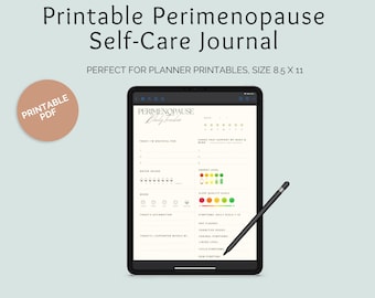 May include: A digital self-care journal for perimenopause, displayed on a tablet with a stylus. The journal features sections for daily tracking, including mood, water intake, and symptoms. The text "Printable Perimenopause Self-Care Journal" is at the top.