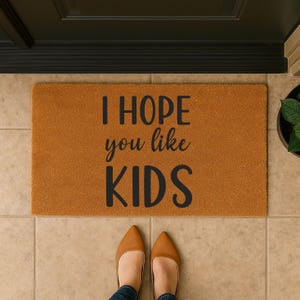 I Hope You Like Kids Doormat – Funny Family Welcome Mat for Parents, Coir Entryway Rug with Bold Quote, Cute Front Door Decor Gift Idea