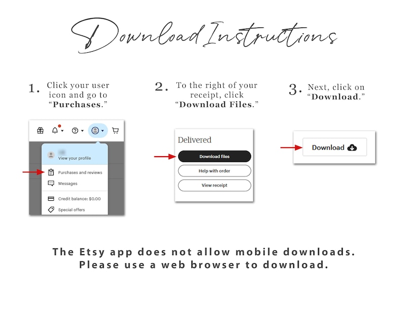 Op de afbeelding: Witte afbeelding met instructies voor het downloaden van bestanden van Etsy. De stappen zijn: klik op het gebruikerspictogram, ga naar aankopen en klik op "Bestanden downloaden". De tekst vermeldt ook dat mobiele downloads niet zijn toegestaan.