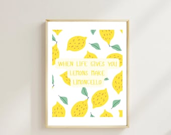 lemon slogan print, limoncello, lemon wall print, limoncello spritz, fun design, kitchen prints