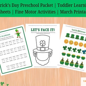 May include: St. Patrick's Day preschool pack with three worksheets. One has tracing letters, another a leprechaun face to colour, and the third asks to find the differences between pictures. The pack is for toddler learning and fine motor activities.
