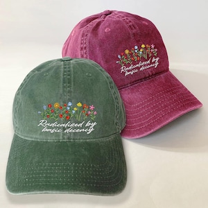 Anti Trump Embroidery Hat, Radicalized By Basic Decency Hat, Human Rights Resist Hat, Embroidered Anti Trump Cap, Political Awareness Cap