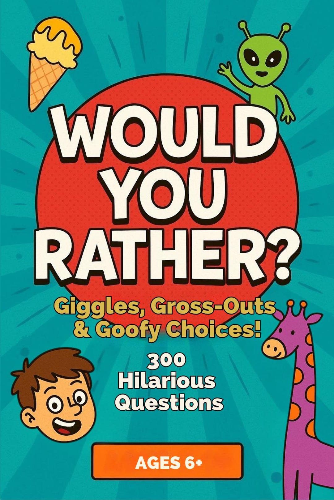 Would You Rather Game for Kids – 300 Hilarious Questions – Printable ...