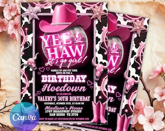 May include: A rectangular birthday invitation card featuring a pink cowboy hat, a disco ball, and cow print borders. The text reads YEE HAW Let's go girl! BIRTHDAY HOEDOWN TO CELEBRATE VALERY'S 30TH BIRTHDAY SATURDAY, OCTOBER 25TH, AT 05:00 PM MADISON'S HOUSE.