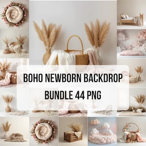 May include: A collection of boho-themed newborn photography backdrops. The image features various setups with neutral tones, including baskets, blankets, floral wreaths, and pampas grass. Text on the image reads: BOHO NEWBORN BACKDROP BUNDLE 44 PNG.
