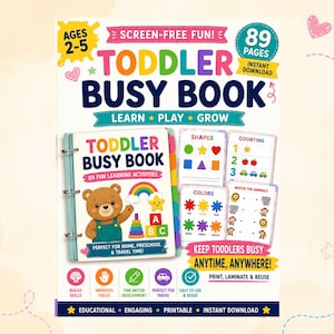 May include: A colorful Toddler Busy Book with the text "Ages 2-5" and "Screen-Free Fun!" The cover features a bear and rainbow illustration. Inside are learning activities for shapes, colors, and counting. The book is designed for home, preschool, and travel.