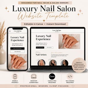 Könnte beinhalten: Eine digitale Website-Vorlage für Nagelstudios, dargestellt auf einem Smartphone und einem Laptop-Bildschirm. Das Design zeigt den Text Luxury Nail Experience, Luxe Nail Spa und Nail Artists sowie Bilder von manikürten Händen und Porträts.