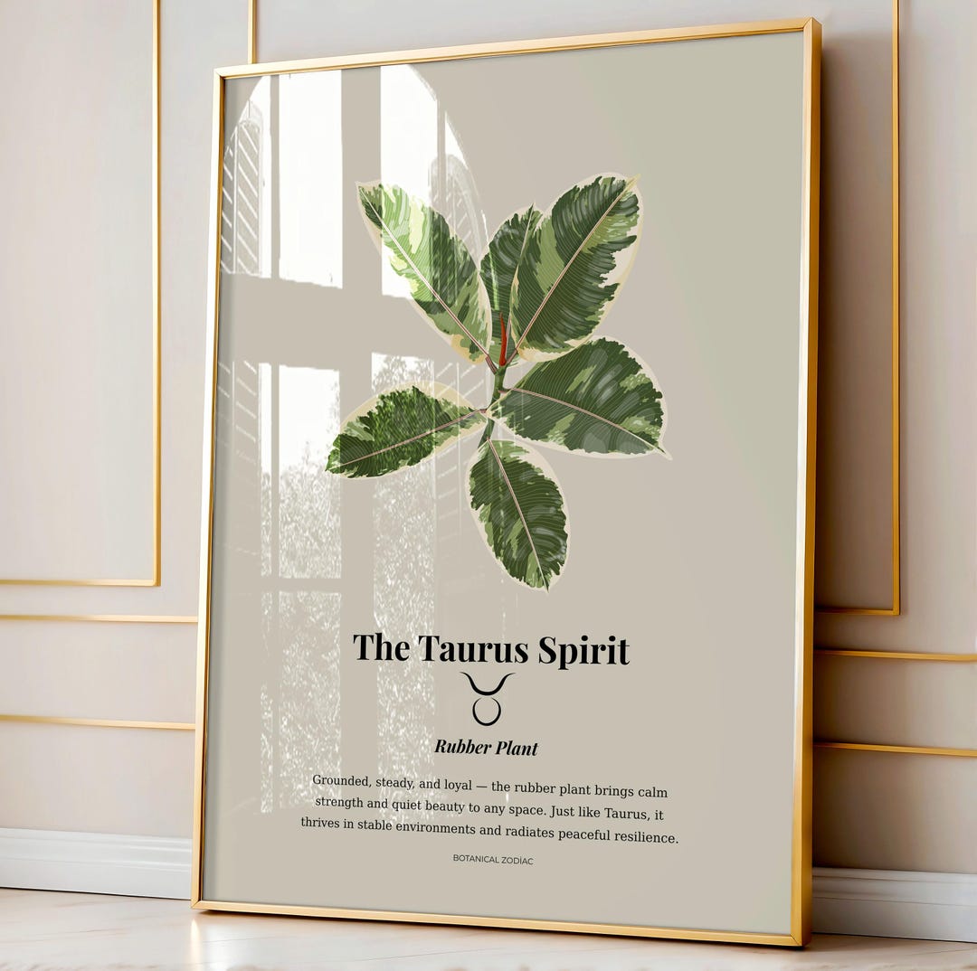 Taurus Sprite Rby The Taurus Spirit Rubber Plant Poster, Botanical Zodiac Plant Art ...