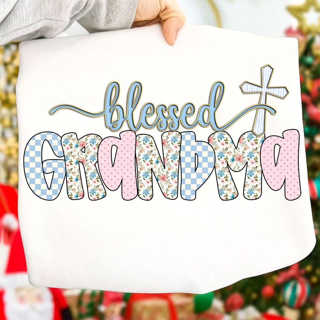Blessed Grandma PNG, Christian Grandma Sublimation Design, Faith Based ...
