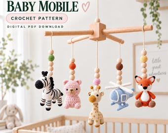 Baby Mobile Crochet Pattern Bundle, 5 Adventure Friends, Fox Zebra Bear Giraffe Helicopter PDF