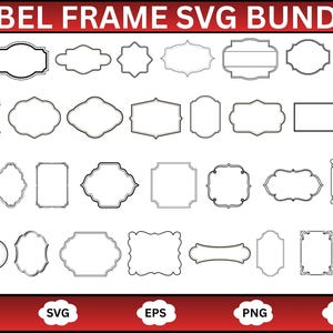 Op de afbeelding: Een verzameling label frame ontwerpen in zwart en wit. De afbeelding toont verschillende vormen, waaronder ovalen, rechthoeken en decoratieve randen. De tekst "LABEL FRAME SVG BUNDLE" staat bovenaan, met pictogrammen voor bestandstypen onderaan.