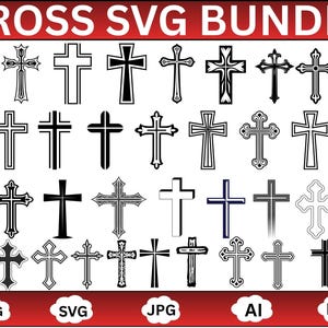 May include: A selection of black and white cross designs, each with unique detailing. The image features the text "CROSS SVG BUNDLE" at the top. File type icons for PNG, SVG, JPG, AI, and EPS are displayed at the bottom.