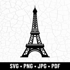 May include: Black silhouette of the Eiffel Tower against a white, cracked background. The image features the text "SVG • PNG • JPG • PDF" at the bottom, denoting file formats.