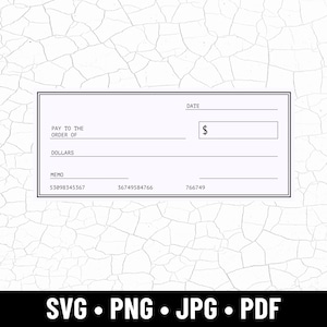 Puede incluir: Una plantilla de cheque en blanco y negro con campos para 'Pagar a la orden de', 'Dólares' y 'Memo'. Incluye un campo de signo de dólar y una línea de fecha. La parte inferior de la imagen muestra 'SVG • PNG • JPG • PDF'.