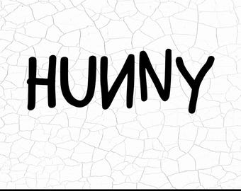 Hunny SVG, Honey Svg, Hunny Design, Hunny Shirt Svg, Winnie the Pooh Svg, Hunny Silhouette, Hunny Clipart, Cricut Cut File, Digital Download