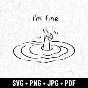 Jag mår bra SVG: Rolig sarkastisk Cricut Cut-fil (digital nedladdning)