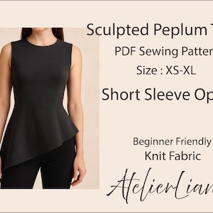 Könnte beinhalten: Ein schwarzes ärmelloses Peplum-Top mit asymmetrischem Design. Das Bild enthält den Text "Sculpted Peplum Top, PDF Sewing Pattern, Size: XS-XL, Short Sleeve Option, Beginner Friendly, Knit Fabric, Atelierliana."