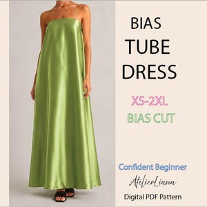 Puede incluir: Un vestido tubo de satén color verde lima hasta el suelo con escote recto y silueta holgada y fluida. El texto dice: BIAS TUBE DRESS, XS-2XL, BIAS CUT, Confident Beginner, AtelierLiana, Digital PDF Pattern. El vestido no tiene mangas.