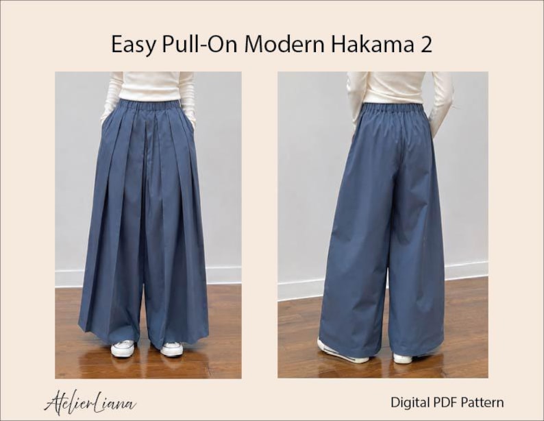 May include: Blue wide-leg trousers with a pleated front and elastic waistband, shown from front and back views. The text "Easy Pull-On Modern Hakama 2" and "Atelierliana Digital PDF Pattern" is visible on the light background surrounding the garment.