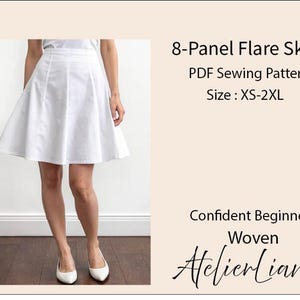 May include: A white, 8-panel flare skirt. The skirt is shown on a person. The text on the image says "8-Panel Flare Skirt", "PDF Sewing Pattern", "Size: XS-2XL", "Confident Beginner", "Woven", and "Atelierliana".