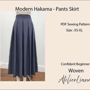 May include: A dark gray, pleated hakama pants skirt displayed on a mannequin. The image includes text that reads "Modern Hakama - Pants Skirt", "PDF Sewing Pattern", "Size: XS-XL", "Confident Beginner", "Woven", and "Atelierliana".