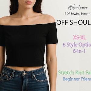 Könnte beinhalten: Ein schwarzes schulterfreies Oberteil mit kurzen Ärmeln und einer blauen Jeans. Der Text lautet: AtelierLiana, PDF Sewing Pattern, OFF SHOULDER, XS-XL, 6 Style Options, 6-in-1, Stretch Knit Fabric, Beginner Friendly.