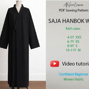 May include: A black long-sleeved wrap robe on a mannequin. Text reads: AtelierLiana PDF Sewing Pattern, SAJA HANBOK WRAP, Kid's sizes, 4-5Y XXS, 6-7Y XS, 8-9Y S, 10-11Y M, Video tutorial, Confident Beginner, Woven Fabric.