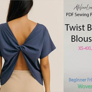 May include: A blue blouse with a twist back design and short sleeves. The text on the right reads AtelierLiana PDF Sewing Pattern Twist Back Blouse XS-4XL Beginner Friendly Woven. The garment is shown from the back, revealing an open back detail.
