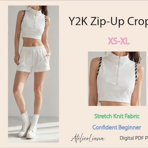May include: A white sleeveless crop top with a mock neck and a front zip, featuring black and white striped trim along the armholes. The text reads Y2K Zip-Up Crop Top, XS-XL, Stretch Knit Fabric, Confident Beginner, and AtelierLiana Digital PDF Pattern.