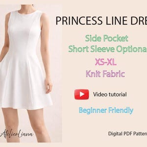 Könnte beinhalten: Ein ärmelloses weißes Prinzessnaht-Kleid mit Seitentaschen aus Strickstoff. Der Text umfasst PRINCESS LINE DRESS, Side Pocket, Short Sleeve Optional, XS-XL, Knit Fabric, Video tutorial, Beginner Friendly, Digital PDF Pattern, AtelierLiana.
