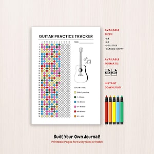 May include: A white printable guitar practice tracker with a guitar illustration and color-coded circles for tracking practice time. Includes available sizes, formats, and the text "Built Your Own Journal! Printable Pages for Every Goal or Habit."