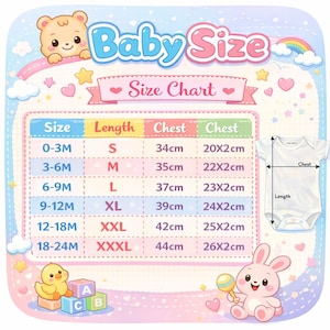 May include: A baby size chart with a cute bear, duck, and bunny illustration. The chart includes size, length, and chest measurements in centimetres for baby clothes, ranging from 0-3 months to 18-24 months.