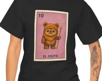 Star Wars, Ewok, Lotería Shirt, El Osito, T-Shirt, Latino Pop Culture Shirt, Vintage Sci-Fi Shirt, Mexican Star Wars Shirt