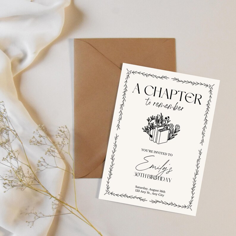 May include: An invitation card with the text "A Chapter to Remember" and details for Emily's 30th birthday. The card is white with black text and a floral border, accompanied by a brown envelope.