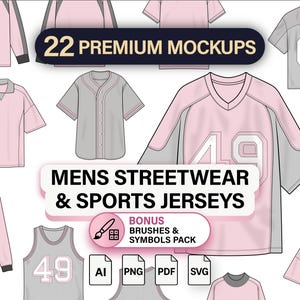 Könnte beinhalten: Eine Sammlung digitaler Bekleidungsvorlagen mit 22 Premium-Mockups von Streetwear- und Sporttrikots in Rosa und Grau. Die Grafik enthält den Text 22 PREMIUM MOCKUPS, MENS STREETWEAR & SPORTS JERSEYS und BONUS BRUSHES & SYMBOLS PACK sowie Symbole für die Dateiformate AI, PNG, PDF und SVG.