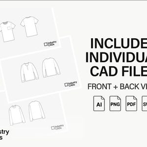 May include: Digital CAD files featuring front and back views of t-shirts and long-sleeve shirts. The text reads INCLUDES INDIVIDUAL CAD FILES FRONT + BACK VIEW with icons for AI, PNG, PDF, and SVG formats. The Industry CADs logo is visible.