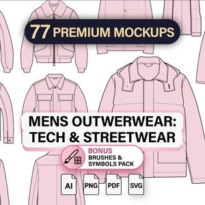 Puede incluir: Una colección de 77 maquetas premium con varios diseños de ropa de abrigo en color rosa claro, incluyendo chaquetas y abrigos. El texto dice 77 PREMIUM MOCKUPS, MENS OUTWEAR: TECH & STREETWEAR y BONUS BRUSHES & SYMBOLS PACK, con iconos AI, PNG, PDF y SVG.