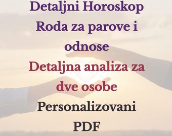 Detaljni Horoskop Roda za parove i odnose, uporedna analiza za dve osobe, personalizovani PDF