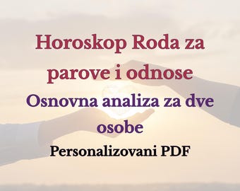 Horoskop Roda za parove i odnose, osnovna analiza za dve osobe, personalizovani PDF