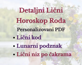 Detaljni Lični Horoskop Roda, personalizovani PDF sa ličnim kodom, lunarnim podznakom i nizom po čakrama