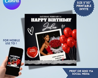 May include: A printable birthday invitation with a black background. The invitation features the text "Happy Birthday Julia" and includes a photo of a person holding roses. The invitation also includes red balloons and a heart-shaped cake. The invitation is 5"x5".
