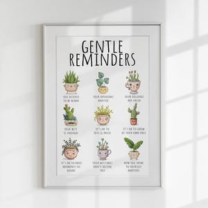 Puede incluir: Un p&oacute;ster enmarcado con las palabras "GENTLE REMINDERS" y ilustraciones de plantas en macetas. Cada planta tiene un mensaje positivo, como "Tus opiniones importan" y "Est&aacute; bien descansar y hacer una pausa".
