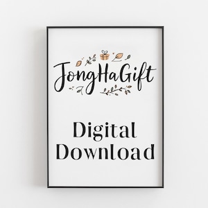 Puede incluir: Un cartel enmarcado con el texto "JongHaGift" en cursiva, adornado con elementos florales. Debajo, las palabras "Digital Download" est&aacute;n impresas en negrita, en una fuente sans-serif. El marco es negro, sobre un fondo blanco.